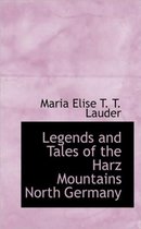 Legends and Tales of the Harz Mountains North Germany