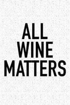 All Wine Matters