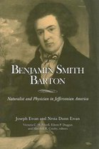 Benjamin Smith Barton – Naturalist and Physician in Jeffersonian America