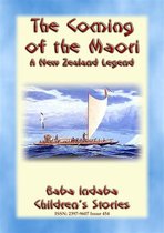 Baba Indaba Children's Stories 454 - THE COMING OF THE MAORI - A Legend of New Zealand