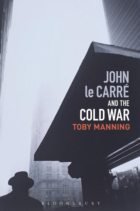 John le Carré and the Cold War - cover