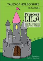 Princess Lila and The Knight in Shouting Armour