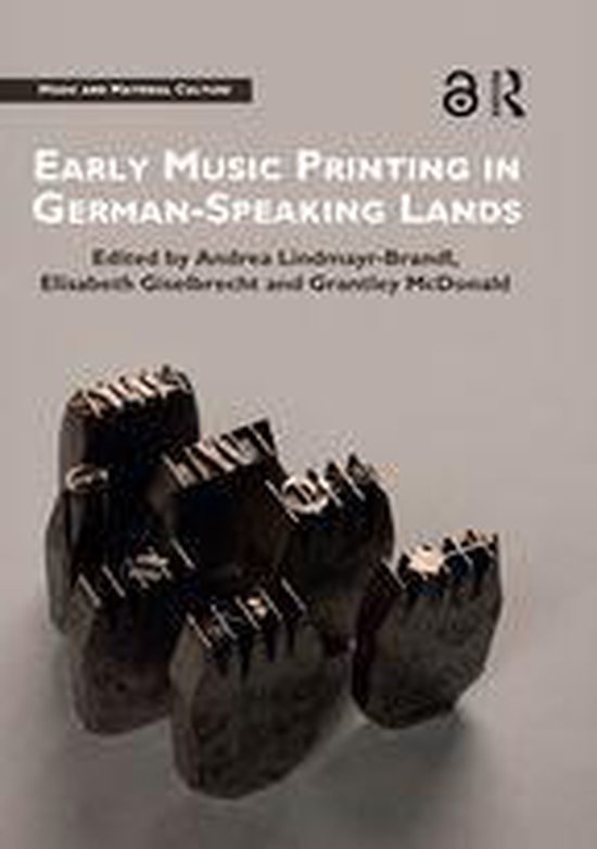 Music and Material Culture - Early Music Printing in German- ... - cover