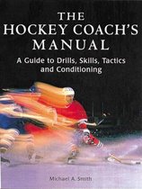 The Hockey Coach's Manual