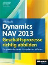 Microsoft Dynamics Nav 2013 - Geschaftsprozesse Richtig Abbilden