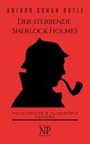 Sherlock Holmes bei Null Papier 2 - Der sterbende Sherlock Holmes und andere Detektivgeschichten