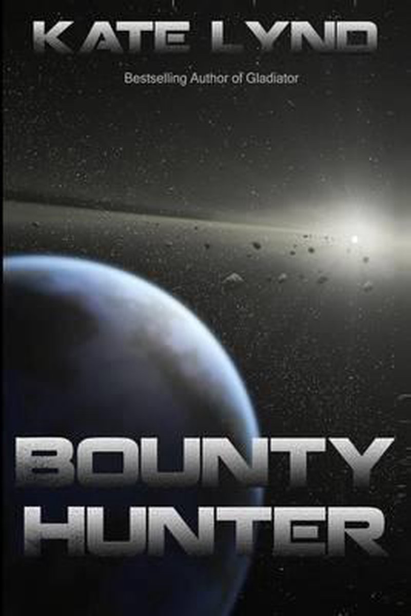 Bounty Hunter van Kate Lynd