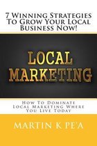 7 Winning Strategies To Grow Your Local Business Now!