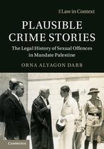 Law in Context - Plausible Crime Stories