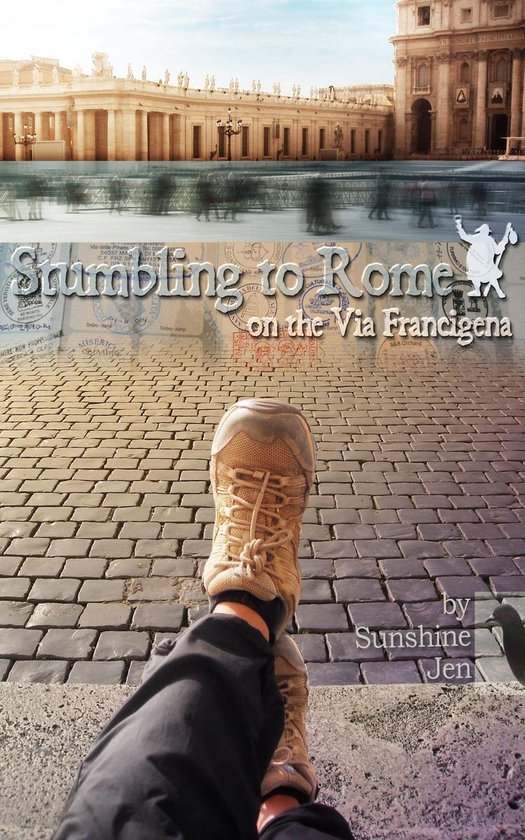 Stumbling to Rome on the Via Francigena - cover