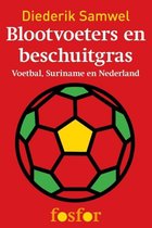 Blootvoeters en beschuitgras