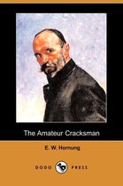 The Amateur Cracksman (Dodo Press)