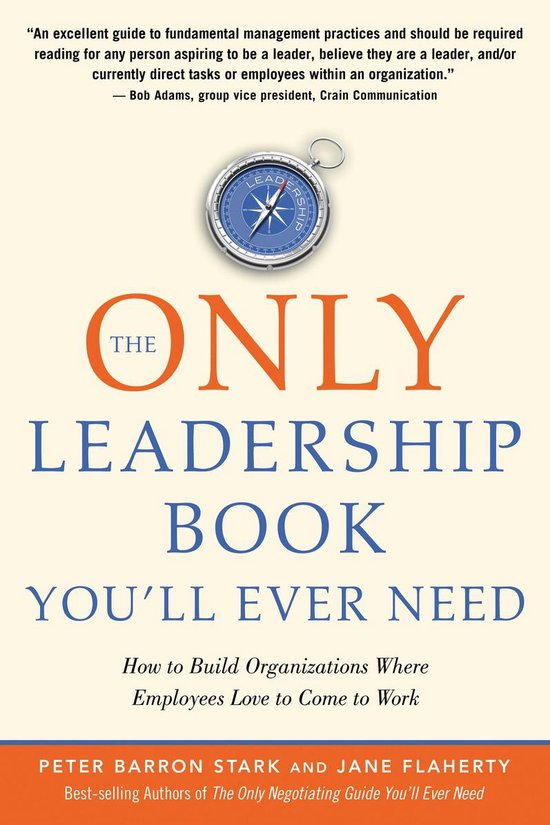 The Only Leadership Book You'll Ever Need - cover