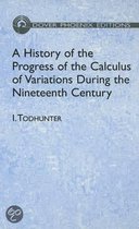 A History Of The Progress Of The Calculus Of Variations During The Nineteenth Century