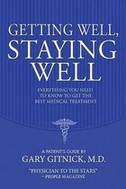 Getting Well, Staying Well