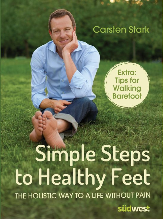 Simple Steps to Healthy Feet (ebook), Carsten Stark 9783641227111