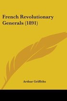 French Revolutionary Generals (1891)