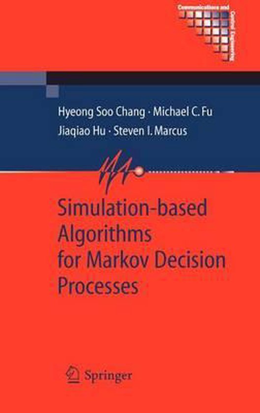 Simulation-Based Algorithms for Markov Decision Processes - cover