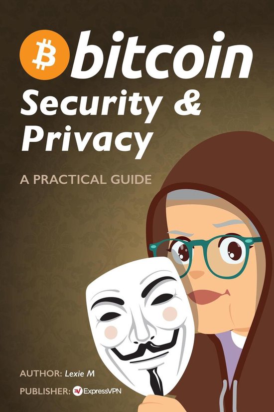 Bitcoin – Security and Privacy - cover