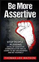 Be More Assertive