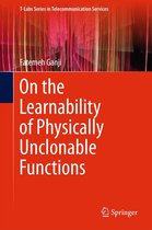 T-Labs Series in Telecommunication Services - On the Learnability of Physically Unclonable Functions