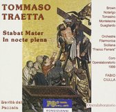 Traetta: Stabat Mater, In Nocte Plena