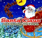 Santa Claus is Coming To Town [Sonoma]
