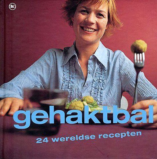 Cover van het boek 'Gehaktbal. 24 wereldse recepten'