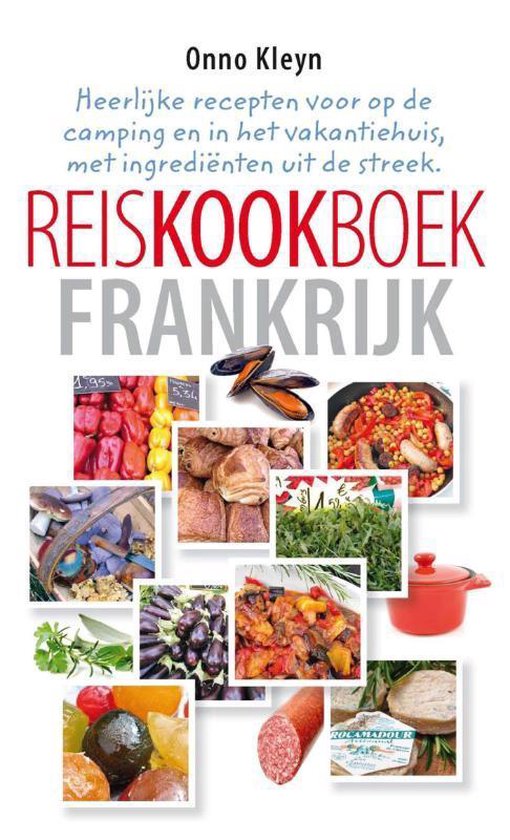 Cover van het boek 'Reiskookboek Frankrijk'