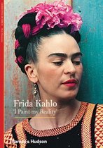 Frida Kahlo I Paint My Reality