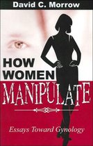 How Women Manipulate