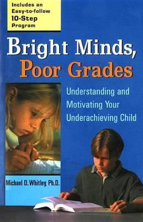 Bright Minds, Poor Grades