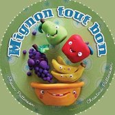 Mignon Tout Bon