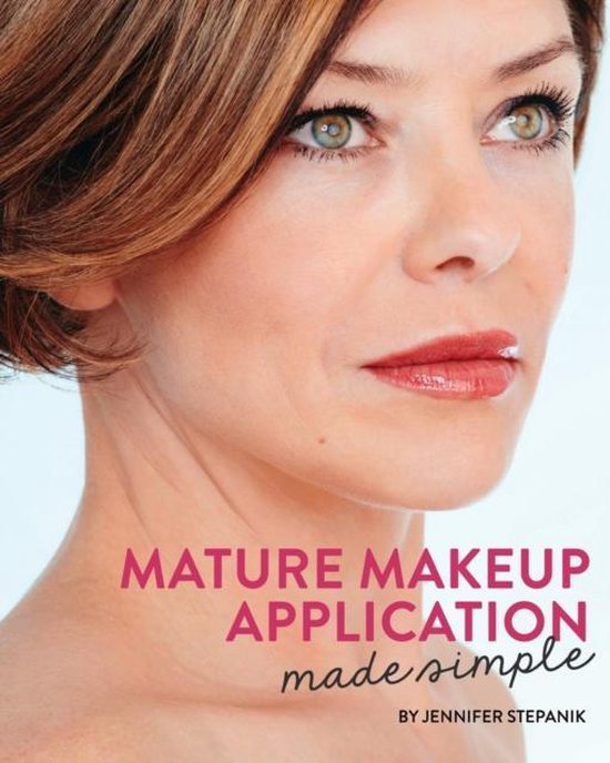 Mature Makeup Application Made Simple - cover