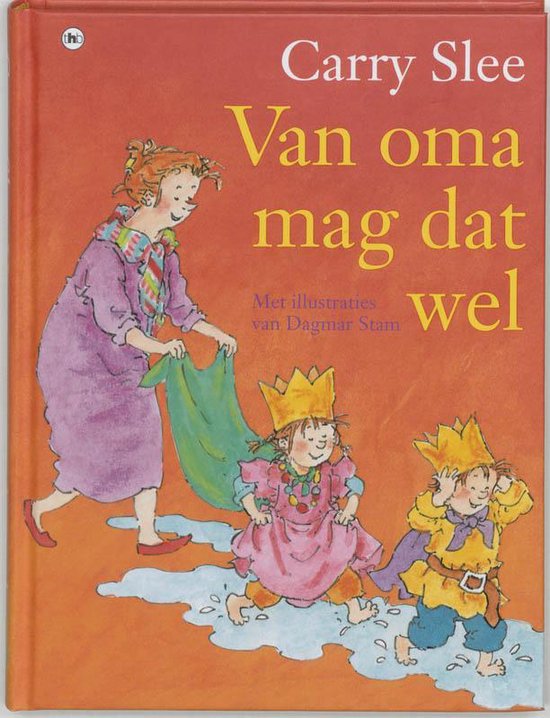 Boek 'Van oma mag dat wel' met illustratie van oma die twee kinderen in een koningsoutfit kleedt.
