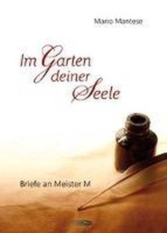 Im Garten deiner Seele, Mario Mantese 9783905752427 Boeken