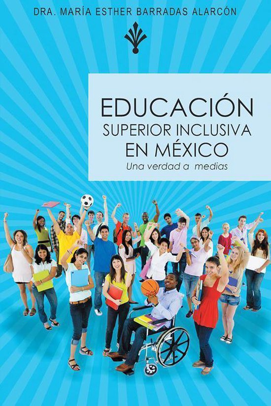 Educación Superior Inclusiva En México - cover