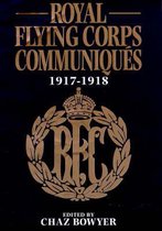 Royal Flying Corps Communiques, 1917-18