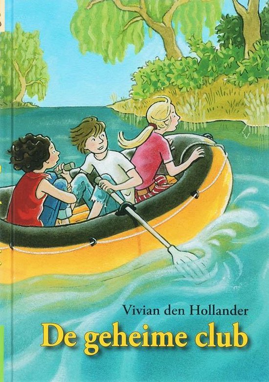 De geheime club, Vivian den Hollander 9789027674388 Boeken bol De geheime club, Vivian den Hollander 9789027674388 Boeken bol