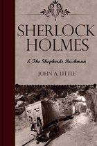 The Final Tales of Sherlock Holmes 6 - Sherlock Holmes and the Shepherds Bushman