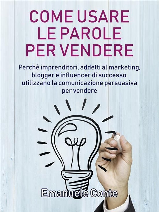 Come usare le parole per vendere