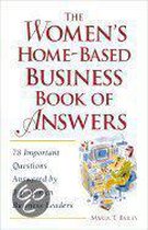 The Women's Home-based Business Book of Answers