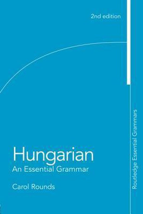 Hungarian An Essential Grammar - cover