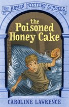 The Roman Mystery Scrolls 2 - The Poisoned Honey Cake