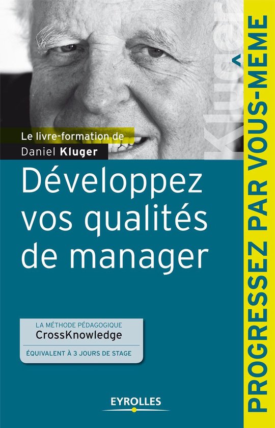 Progressez par vous même - Développez vos qualités de manager