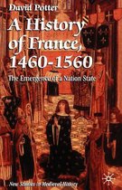 A History of France, 1460 1560