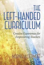 The Left-Handed Curriculum