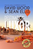 Dane Maddock Destination Adventure 2 - Destination: Luxor