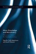 Routledge Studies in Cultural History - Minor Knowledge and Microhistory