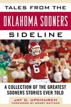 Tales from the Team - Tales from the Oklahoma Sooners Sideline